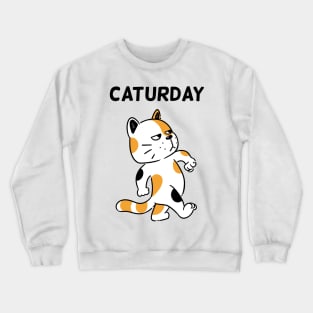 Caturday Crewneck Sweatshirt